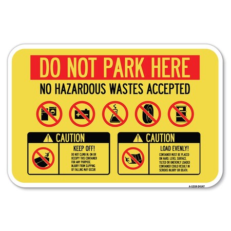 Signmission Safety Sign, 12 in Height, Aluminum, 24147 A-1218-24147